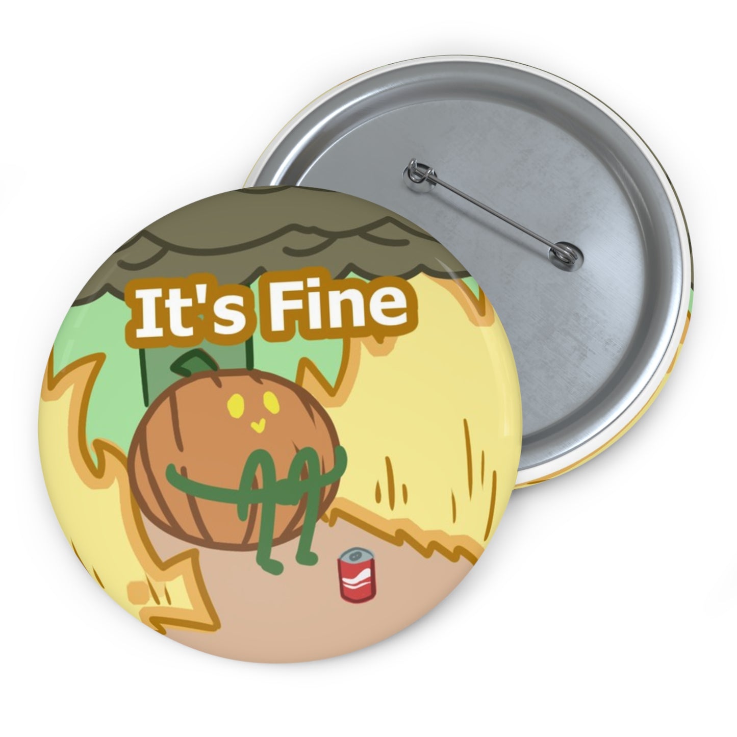It's Fine Pin Button
