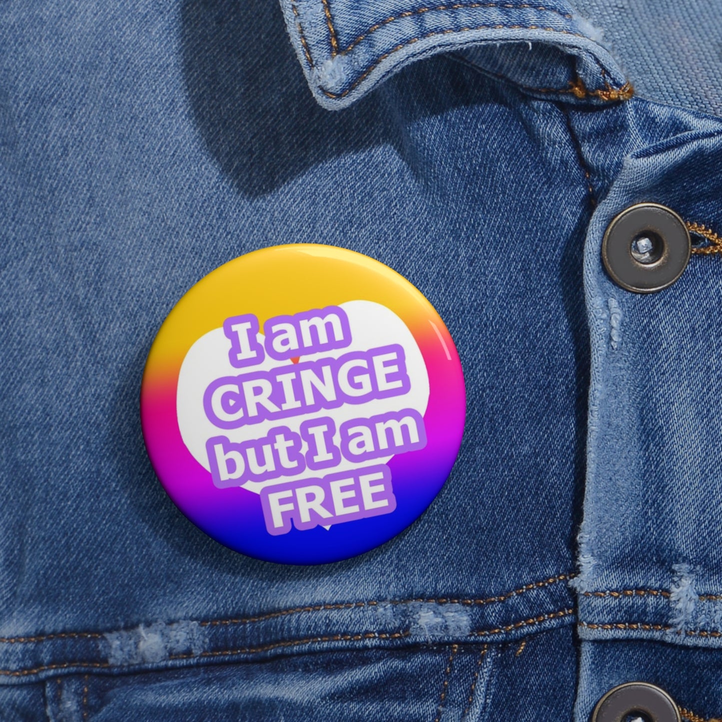 Cringe but Free Pin Button