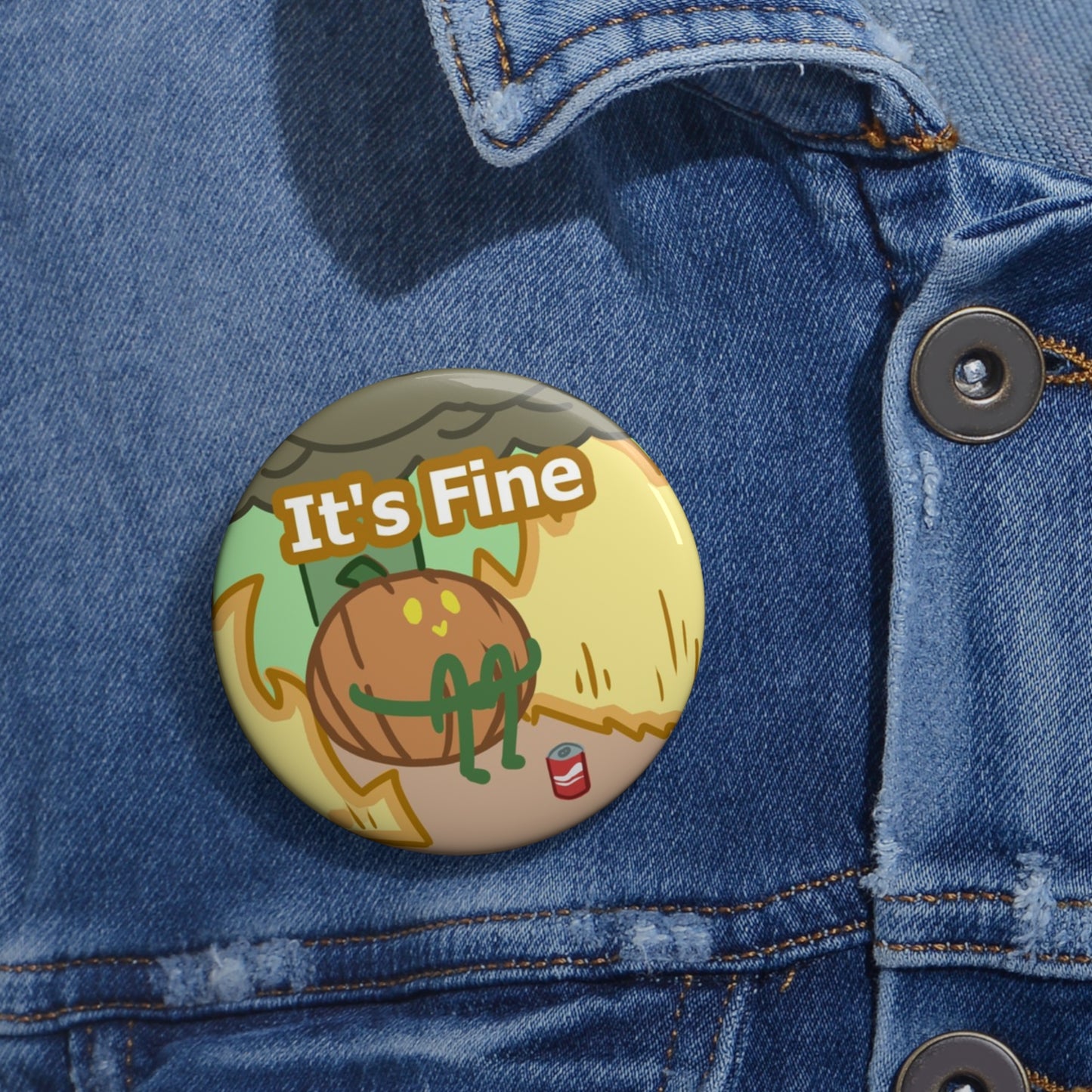 It's Fine Pin Button