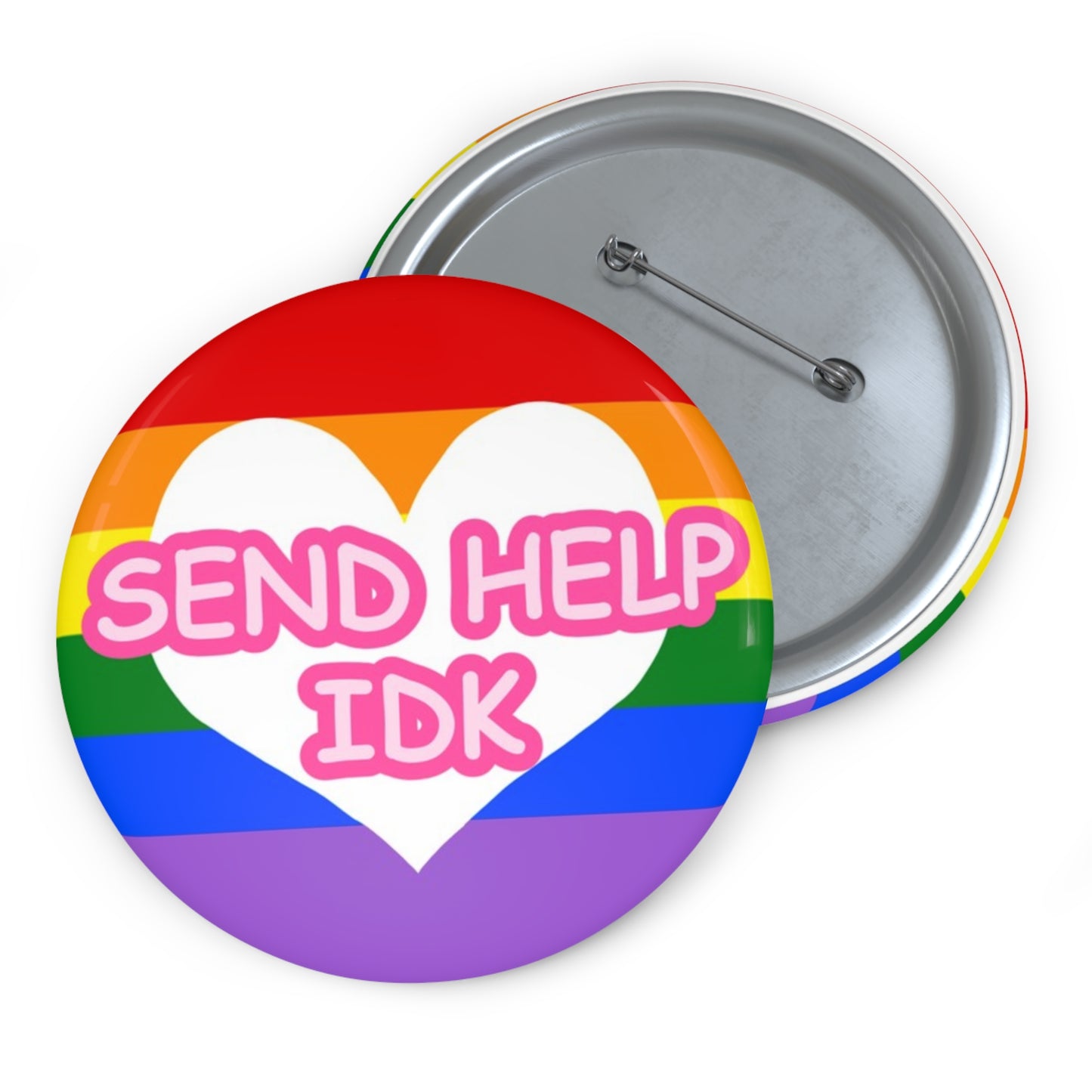 Send Help IDK Pin Button