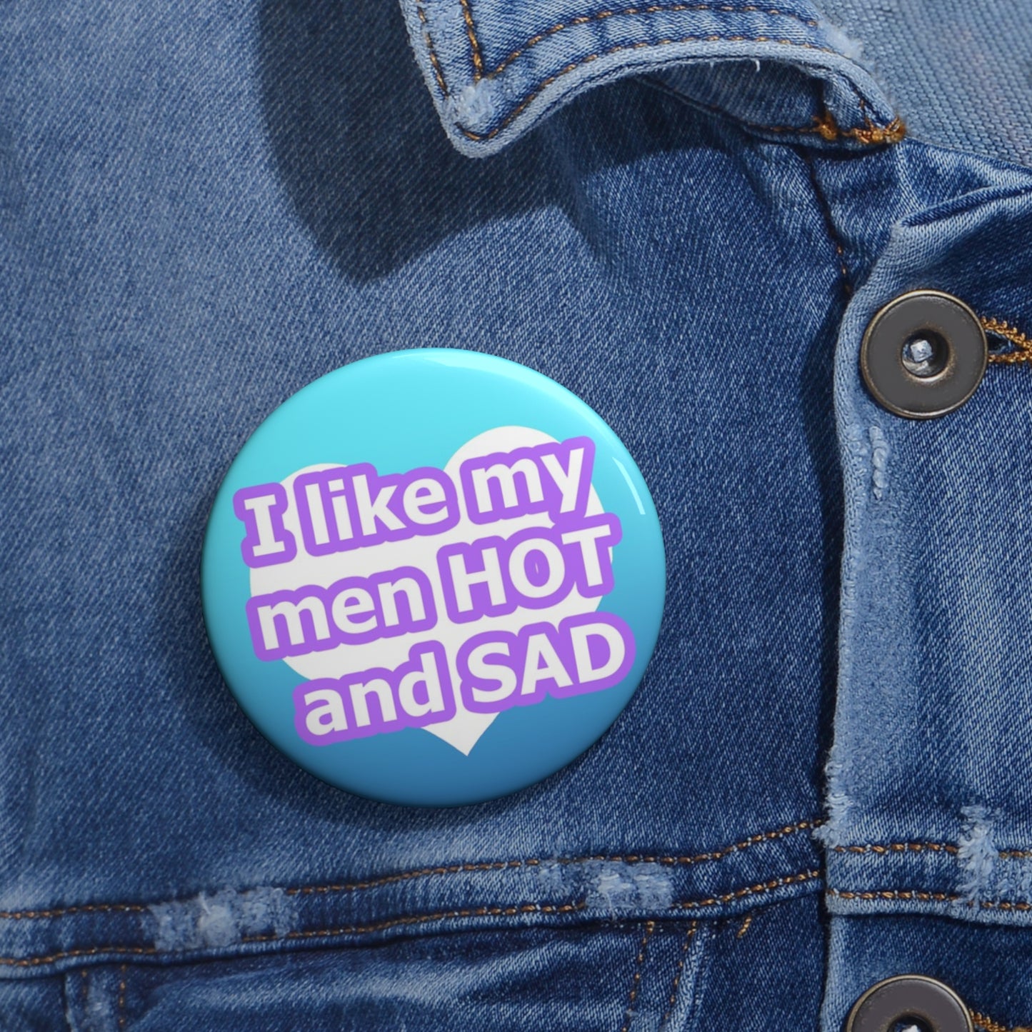 Hot and Sad Pin Button