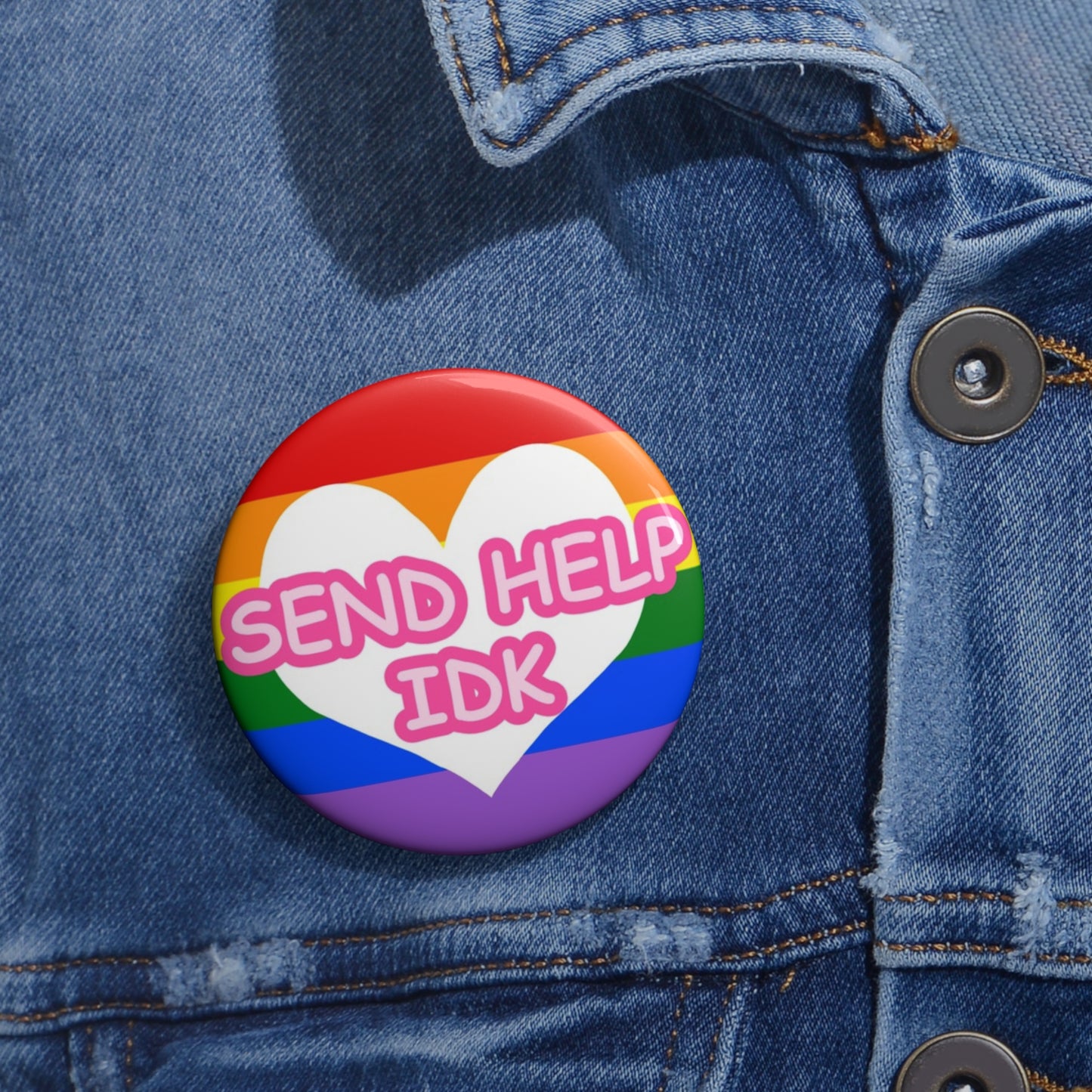 Send Help IDK Pin Button