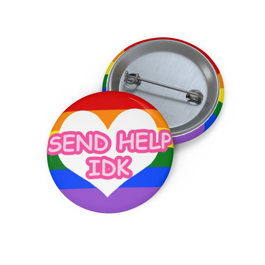 Send Help IDK Pin Button