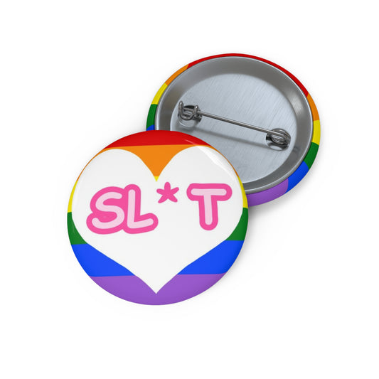 Sl*t Pin Button